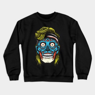 They Live In the 80s Crewneck Sweatshirt